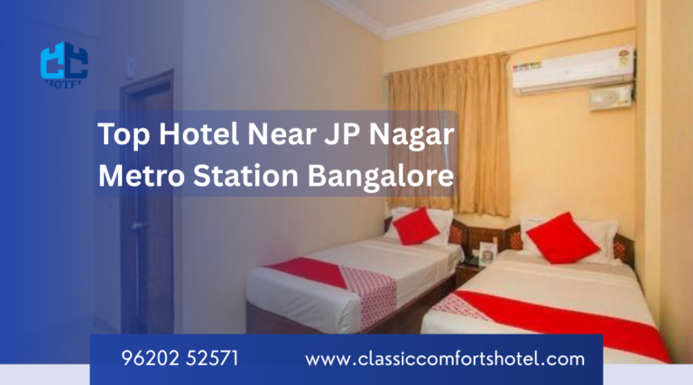 Hotel Near JP Nagar Metro Station
